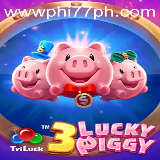 Exploring the Exciting World of 3LUCKYPIGGY and the Significance of PHI77
