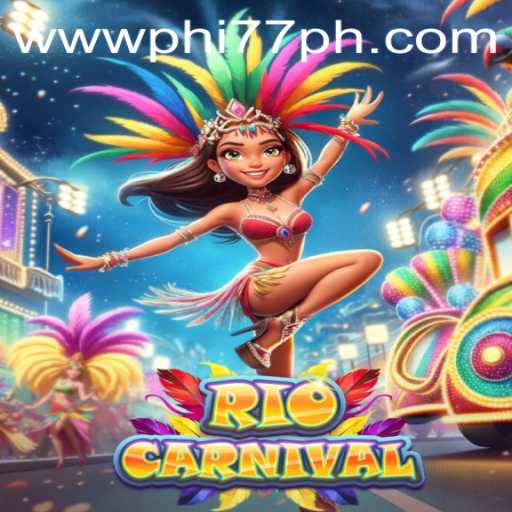 Experience The Vibrant RioCarnival With PHI77
