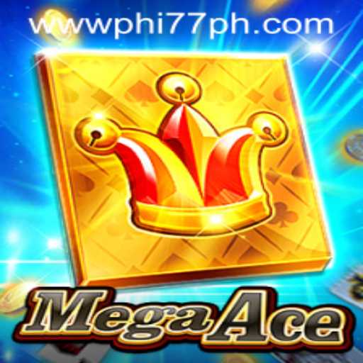 MegaAce: The Ultimate Gaming Experience with PHI77