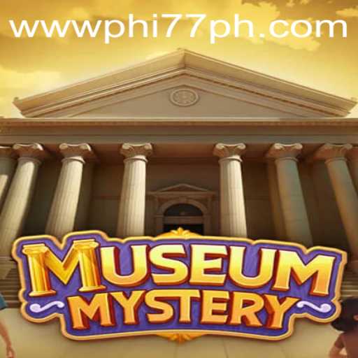 Dive into the Enigmatic World of MuseumMystery: A Captivating Journey with PHI77